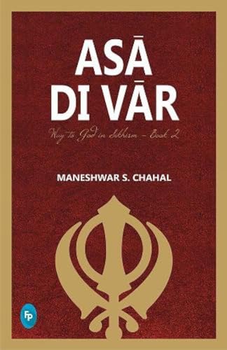 As? Di V?r: Way to God in Sikhism von Fingerprint! Publishing