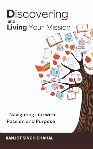 Discovering and Living Your Mission von Writat