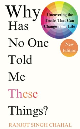 Why Has No One Told Me These Things?: Uncovering the Truths That Can Change Your Life von Inkwell Press