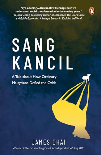 Sang Kancil: A Tale about How Ordinary Malaysians Defied the Odds von Penguin Random House SEA