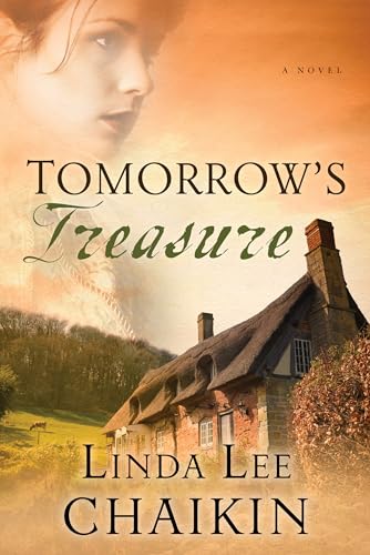 Tomorrow's Treasure: A Novel (East of the Sun, Band 1) von Waterbrook