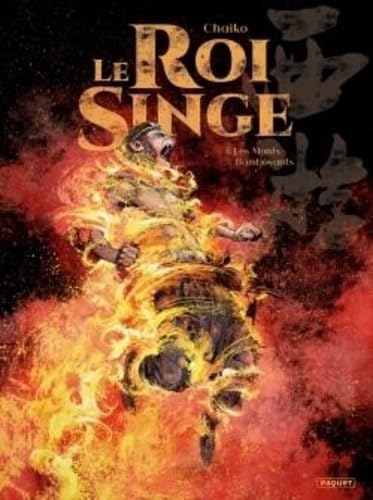 Le Roi singe T4: Les monts flamboyants