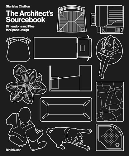 The Architect's Sourcebook: Dimensions and Files for Space Design