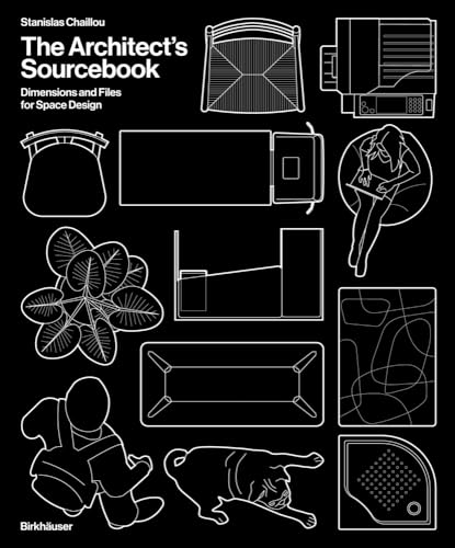 The Architect's Sourcebook: Dimensions and Files for Space Design