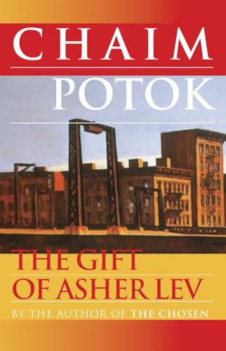 The Gift of Asher Lev: A Novel von Ballantine Books