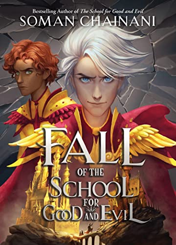 Fall of the School for Good and Evil: New for 2023, the second part of the children’s fantasy adventure series that began with Rise of the School for Good and Evil. von HarperCollinsChildren’sBooks