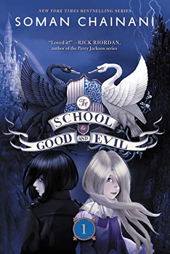 The School for Good and Evil: Now a Netflix Originals Movie (School for Good and Evil, 1, Band 1)
