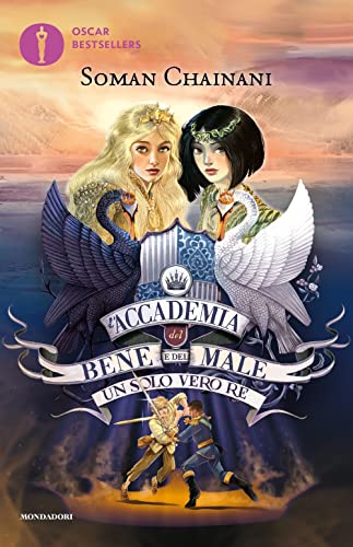 Un solo vero re. L'accademia del bene e del male (Vol. 6) (Oscar bestsellers) von Mondadori
