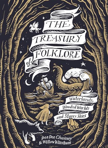 The Treasury of Folklore: Waterlands, Wooded Worlds and Starry Skies von Batsford