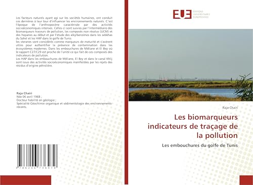 Les biomarqueurs indicateurs de traçage de la pollution: Les embouchures du golfe de Tunis von Éditions universitaires européennes