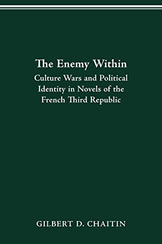 Enemy Within: Culture Wars and Political Identity in Novels of the French Third Republic von Ohio State University Press