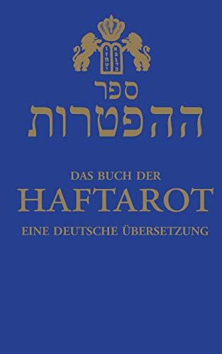Das Buch der Haftarot: eine deutsche Übersetzung von Books on Demand