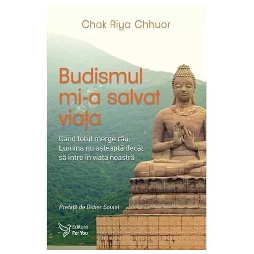 Budismul Mi-A Salvat Viata von For You