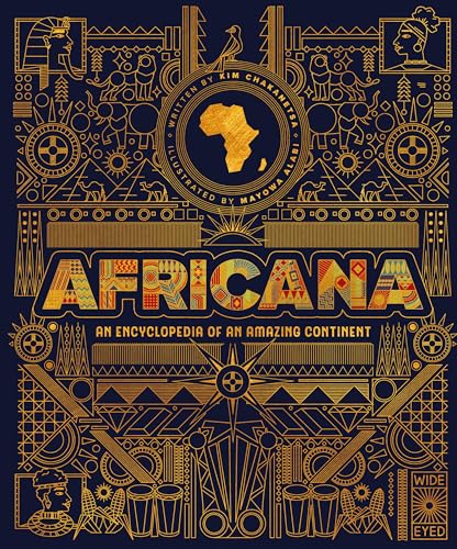 Africana: An encyclopedia of an amazing continent (Epic Continents)