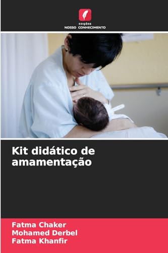 Kit didático de amamentação von Edições Nosso Conhecimento