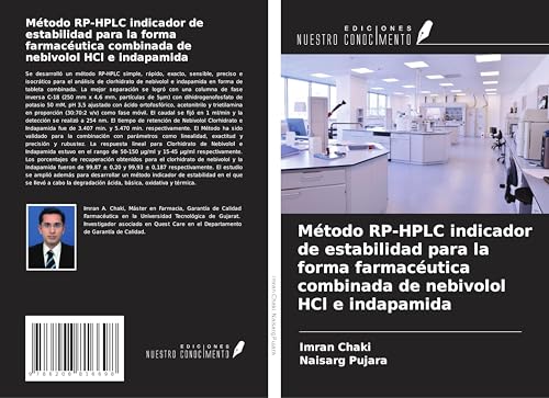 Método RP-HPLC indicador de estabilidad para la forma farmacéutica combinada de nebivolol HCl e indapamida von Ediciones Nuestro Conocimiento