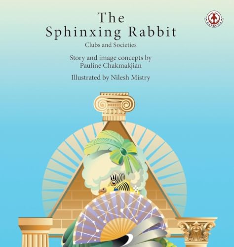 The Sphinxing Rabbit 3: Clubs and societies (The Sphinxing Rabbit: Clubs and Societies, Band 3) von Markosia Enterprises Ltd