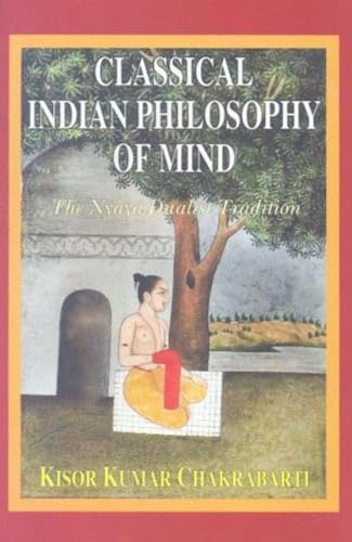 Classical Indian Philosophy of Mind: The Nyaya Dualist Tradition von Motilal Banarsidass Publications
