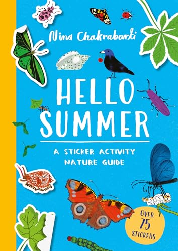 Hello Summer: A sticker activity nature guide von Laurence King Publishing