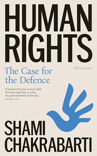 Human Rights: The Case for the Defence von Allen Lane
