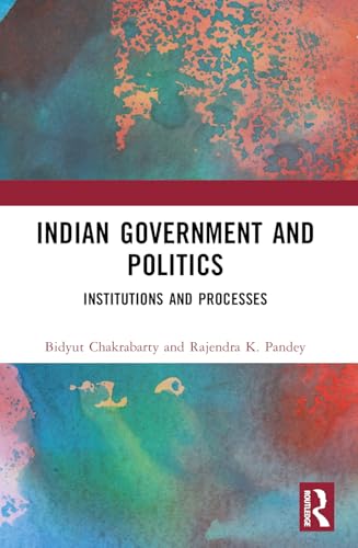 Indian Political System: Institutions and Processes von Routledge India