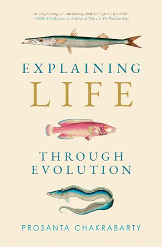 Explaining Life through Evolution von MIT Press