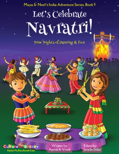 Let's Celebrate Navratri! (Nine Nights of Dancing & Fun) (Maya & Neel's India Adventure Series, Book 5) von Bollywood Groove