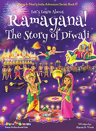 Let's Learn About Ramayana! The Story of Diwali (Maya & Neel's India Adventure Series, Book 15) von Bollywood Groove