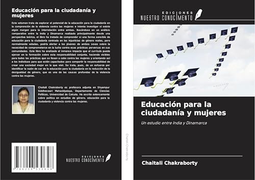 Educación para la ciudadanía y mujeres: Un estudio entre India y Dinamarca von Ediciones Nuestro Conocimiento