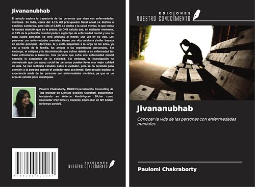 Jivananubhab: Conocer la vida de las personas con enfermedades mentales von Ediciones Nuestro Conocimiento