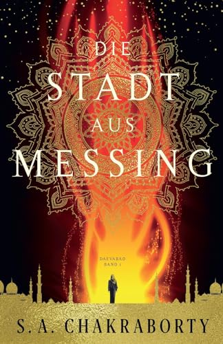 Die Stadt aus Messing (Daevabad)