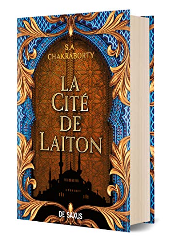 La Cité de Laiton - livre 1 La trilogie Daevabad (relié) (01)