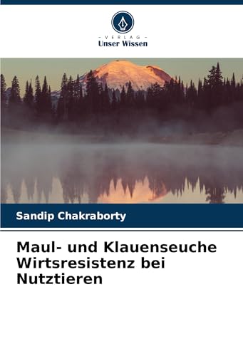 Maul- und Klauenseuche Wirtsresistenz bei Nutztieren: DE von Verlag Unser Wissen