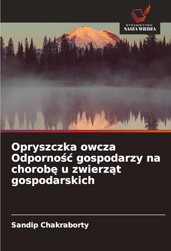 Opryszczka owcza Odporno¿¿ gospodarzy na chorob¿ u zwierz¿t gospodarskich: DE von Wydawnictwo Nasza Wiedza