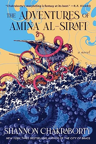 The Adventures of Amina al-Sirafi: A new fantasy series set a thousand years before The City of Brass The Adventures of Amina al-Sirafi: A new fantasy series set a thousand years before The City of Brass