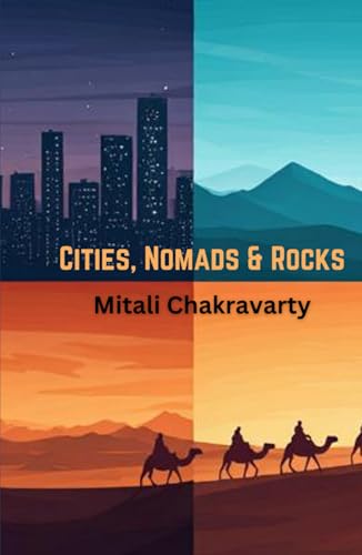 Cities, Nomads and Rocks: seventy poems von Independently published
