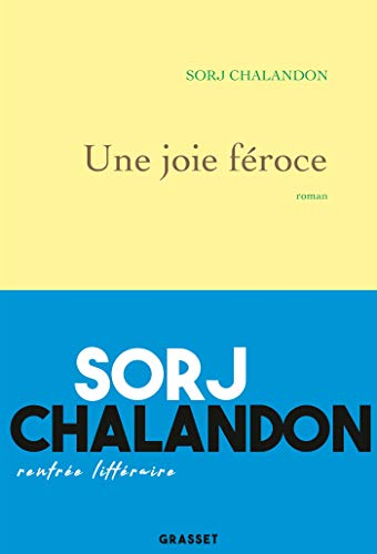 Une joie feroce: roman