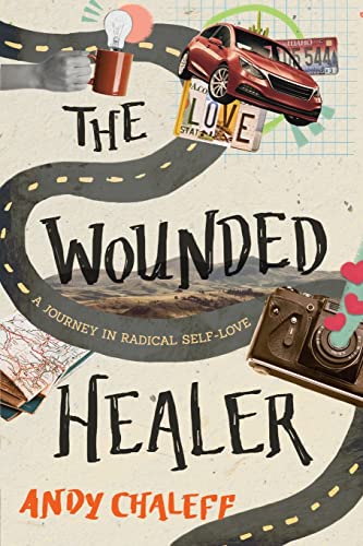 The Wounded Healer: A Journey in Radical Self-Love (Spiritual Memoir, Band 2) von Koehler Books