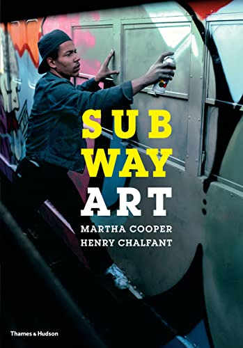 Subway Art: (reduced format edition) (Street Graphics / Street Art) von Thames & Hudson