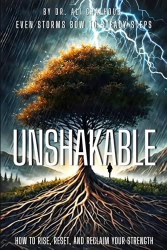 Unshakable: How to Rise, Reset, and Reclaim Your Strength von Self Published