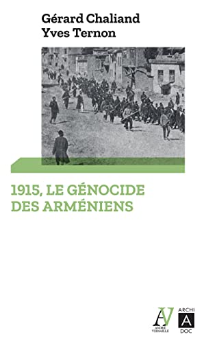 1915, Le génocide des Arméniens von ARCHIPOCHE