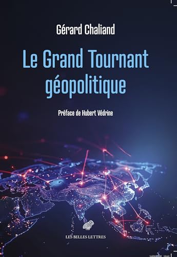 Le Grand Tournant géopolitique von BELLES LETTRES