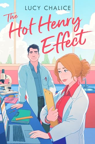 The Hot Henry Effect: The unputdownable swoon-worthy and spicy He Falls First rom-com you need in 2025 von One More Chapter