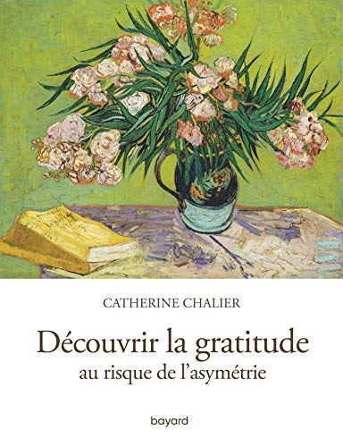 Découvrir la gratitude von Bayard