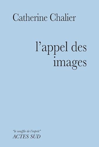 L'appel des images L'appel des images von Actes Sud
