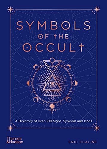 Symbols of the Occult: A Directory of over 500 Signs, Symbols and Icons