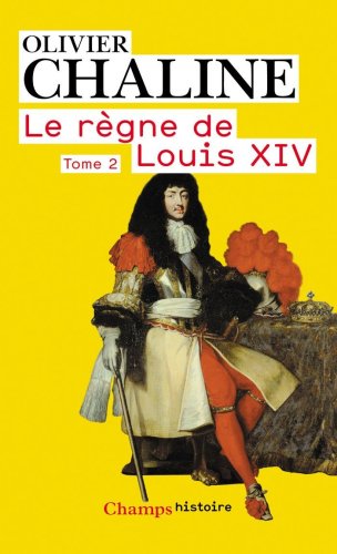 Le Regne De Louis XIV Tome 2: Vingt millions de Français et Louis XIV von FLAMMARION