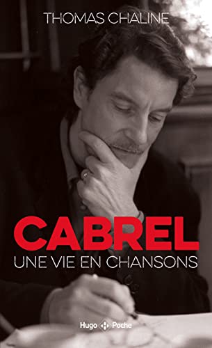 Cabrel, une vie en chanson von Hugo Poche