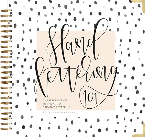 Hand Lettering 101: A Step-by-Step Calligraphy Workbook for Beginners (Gold Spiral-Bound Workbook with Gold Corner Protectors) von Paige Tate & Co