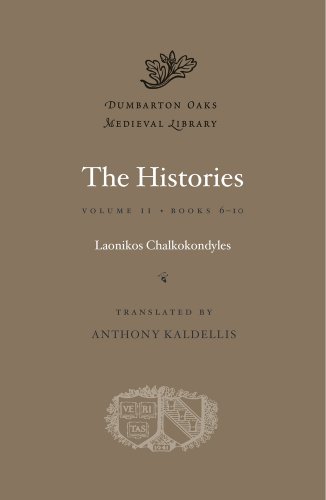 The Histories, Volume II: Books 6-10 (Dumbarton Oaks Medieval Library, Band 34) von Harvard University Press